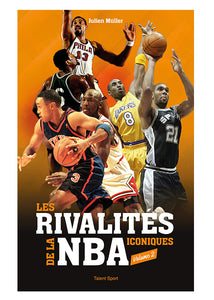 Les rivalités de la NBA – Volume 2