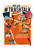 Cahier de jeux TrashTalk