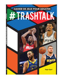 Cahier de jeux TrashTalk (édition 2026)