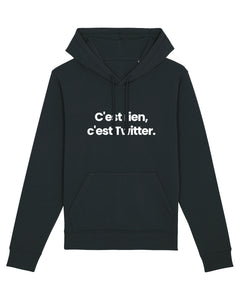 Hoodie C'est rien, c'est Twitter