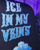 Sweatshirt Ice in my veins