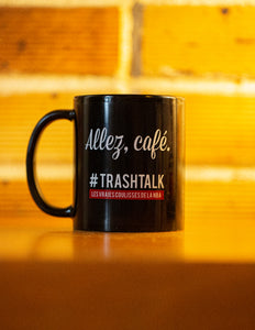 Mug TrashTalk - Allez, café