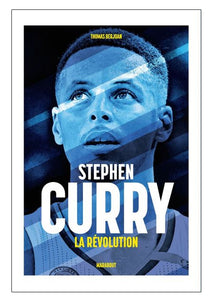 Stephen Curry – La révolution